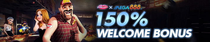 918Kiss X Mega888 150% Welcome Bonus