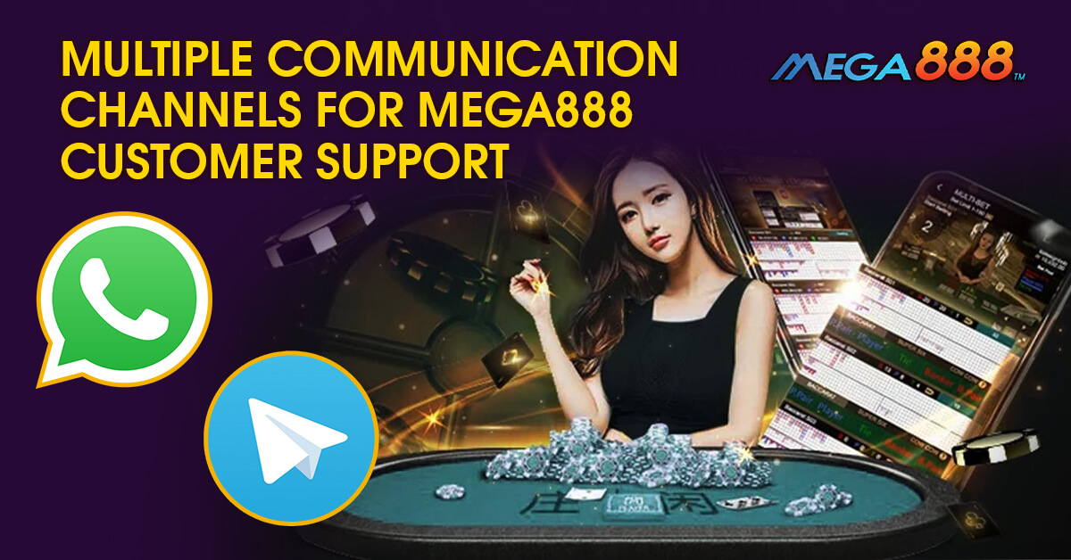 Multiple-Communication-Channels-for-Mega888-Customer-Support