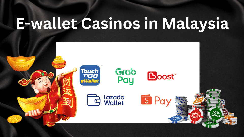 E-wallet casino Malaysia